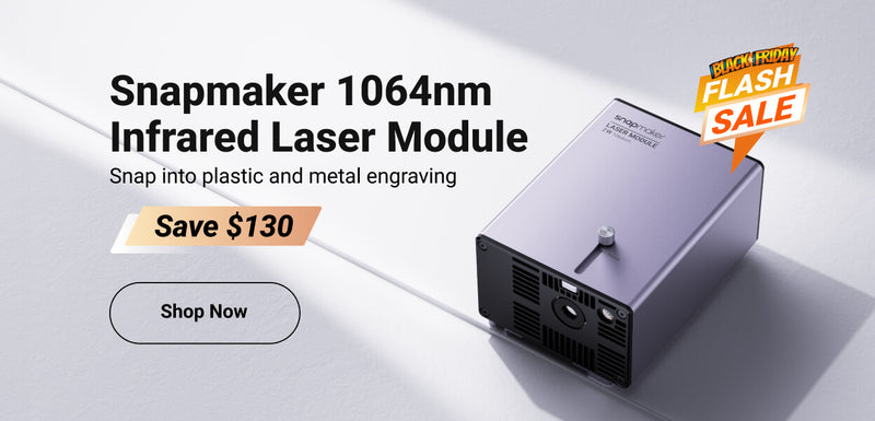 Snapmaker 10W High Power Laser Engraver Module - Snapmaker US